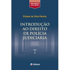 Introdução ao direito de polícia judiciária