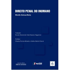 Direito penal do inumano - Volume 6