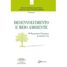 Desenvolvimento e meio ambiente - o pensamento econômico de Amartya Sen