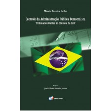 Controle da administração pública democrática - Tribunal de contas no controle da LRF