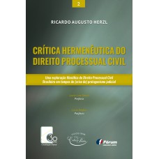 Critica hermenêutica do direito processual civil