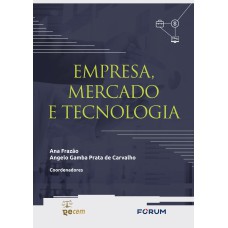 Empresa, Mercado e Tecnologia