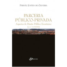 Parceria público privada - aspecto de direito público econômico