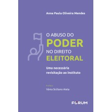 O Abuso do Poder no Direito Eleitoral