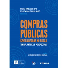 Compras Públicas Centralizadas no Brasil