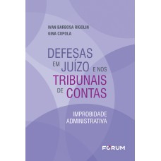 Defesas em Juízo e nos Tribunais de Contas