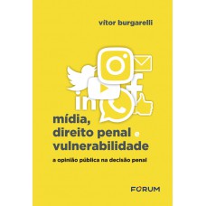 Mídia, Direito Penal e Vulnerabilidade