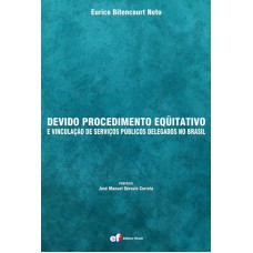 Devido procedimento equitativo e vinculação de serviços públicos delegados no Brasil