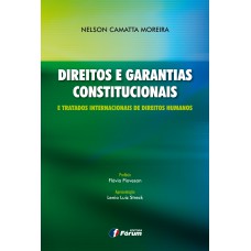 Direitos e garantias constitucionais e tratados internacionais de direitos humanos