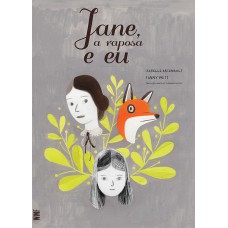Jane, a raposa e eu