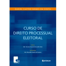 Curso de direito processual eleitoral