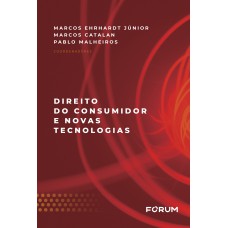 Direito do Consumidor e Novas Tecnologias