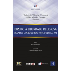 Direito à liberdade religiosa - desafios e perspectivas para o século XXI