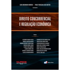 Direito concorrencial e regulação econômica