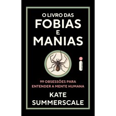 O livro das fobias e manias