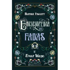 Enciclopédia das Fadas de Emily Wilde