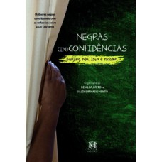 Negras (in)confidências