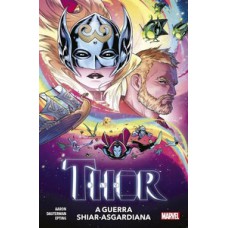 Thor: a deusa do trovão vol. 4 - a guerra shiar-asgardiana