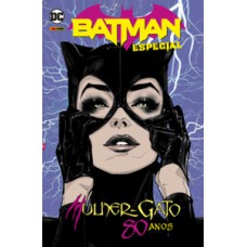 Batman especial vol. 4 - mulher-gato