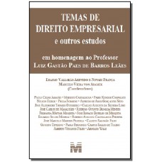 Temas de direito empresarial e outros estudos: Em homenagem ao professor Luiz Gastão Paes de Barros Leães - 1 ed./2014