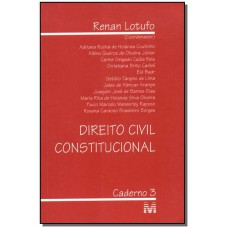 Direito civil constitucional - 1 ed./2002