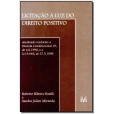 Licitação à luz do direito positivo - 1 ed./1999