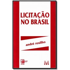 Licitação no Brasil - 1 ed./2013