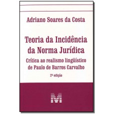 Teoria da incidência da norma jurídica - 02ed/09