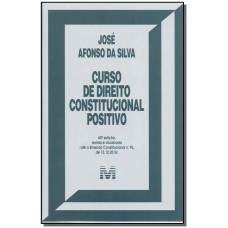 Curso de Direito Constitucional Positivo - 40 ed./2017