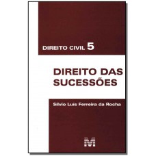 Direito civil 5 - direito das sucessões - 1 ed./2012