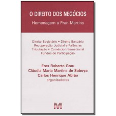 O direito dos negócios - 1 ed./2016