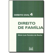 Direito civil 4 - direito de família - 1 ed./2011