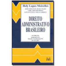 Direito administrativo brasileiro - 43 ed./2018