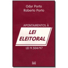 Apontamentos à lei Eleitoral - 1 ed./1998