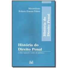 Historia do direito penal - 1 ed./2005