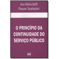 O princípio da continuidade do serviço público - 1 ed./2006