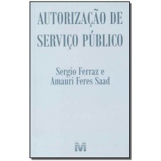 Autorização de serviço público - 1 ed./2018