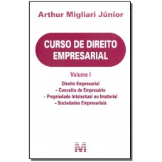 Curso de direito empresarial - Volume I - 1 ed./2018