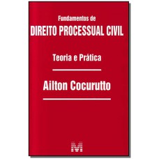 Fundamentos de direito processual civil - 1 ed./2011