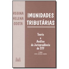 Imunidades tributárias - 3 ed./2015