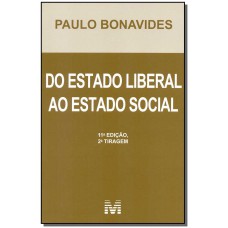 Do estado liberal ao estado social - 11 ed./2013