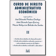 Curso de direito administrativo econômico - Volume 2 - 1 ed./2006