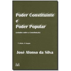 Poder constituinte e poder popular - 1 ed./2007