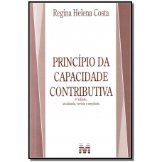 Princípio da capacidade contributiva - 4 ed./2012