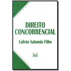 Direito concorrencial - 1 ed./2013