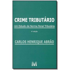 Crime tributário - 4 ed./2015