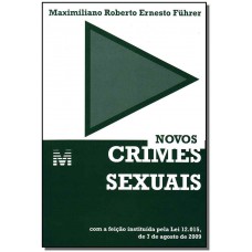 Novos crimes sexuais - 1 ed./2009