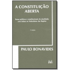 A Constituição aberta - 3 ed./2004