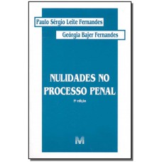 Nulidades no processo penal - 5 ed./2002