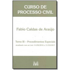 Curso de processo civil - Tomo III - 1 ed./2018